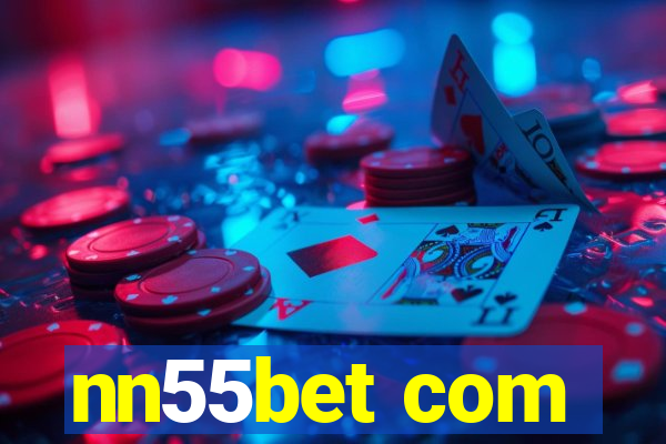 nn55bet com